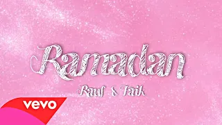 Rauf & Faik - Ramadan - (official Lyrics) | 7shades Music |