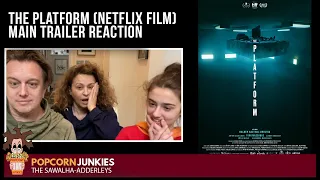 The Platform (NETFLIX FILM Main Trailer) The POPCORN Junkies Family  REACTION