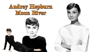 Audrey Hepburn - Moon River - Breakfast at Tiffany's