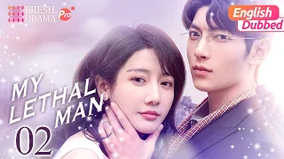 【English Dubbed】My Lethal Man EP02 | The fake daughter starts a second life | Fan Zhixin, Li Mozhi