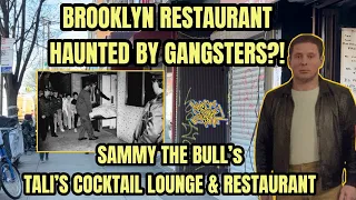 Going Inside Sammy “The Bull” Gravano’s Tali’s Restaurant - Is this Bensonhurst Restaurant Haunted?!