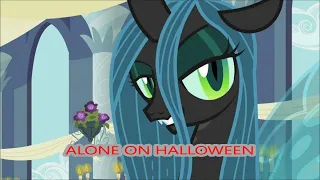 (PMV) Queen Chrysalis - Alone On Halloween