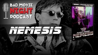 Nemesis (1992) - Bad Movie Night Podcast