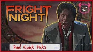 FRIGHT NIGHT | Reel Quick Picks