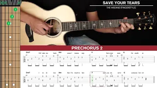 Save Your Tears Fingerstyle Guitar Cover The Weeknd 🎸|Tabs + Chords|