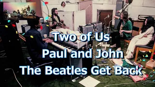 Two of Us  by Paul McCartney & John Lennon  The Beatles documentary film "GET BACK"