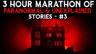 Maratón de 3 horas de historias paranormales e inexplicables - 3