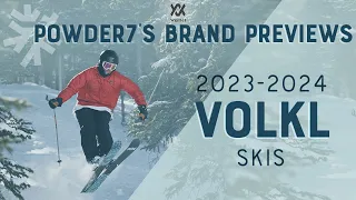 2023-2024 Volkl Skis Preview | Powder7