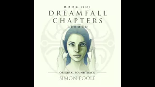 Dreamfall Chapters Reborn Original Soundtrack - The House of All Worlds