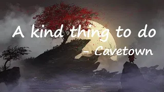 Cavetown – ​a kind thing to do Lyrics