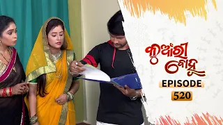 Kunwari Bohu | Full Ep 520 | 2nd Sept 2020 | Odia Serial – TarangTV