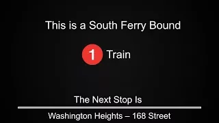 ᴴᴰ R142 - 1 Train to South Ferry Announcements - From 242 Street / Van Cortlandt Park