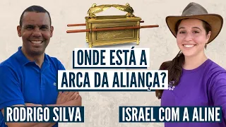 A ARCA DA ALIANÇA FOI ENCONTRADA? Rodrigo Silva e Israel com a Aline - Ao vivo Domingo 17h