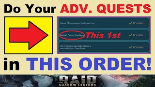 Do Your Advanced Quests *IN THIS ORDER!*.. (Avoid Wasting Time & Resources).. RAID: Shadow Legends