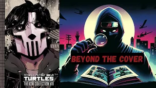 Behind the bandana: TMNT  Volume 11 IDW Deep Dive Review (Teenage Mutant Ninja Turtles)