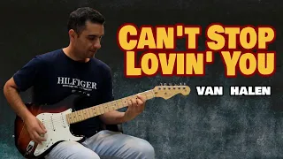 Van Halen - Can't Stop Lovin' You (Guitar Cover)