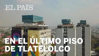 En el último piso de Tlatelolco