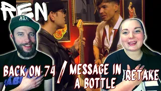 REN is an ONCE IN A GENERATION ARTIST | Back on 74 / Message In A Bottle retake | Couples REACTION
