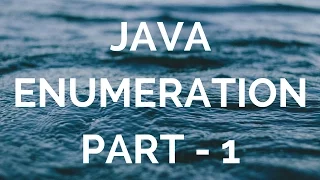 Java enumeration (enum)  part 1 (manohar academy)