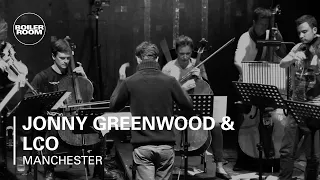 Jonny Greenwood & LCO Boiler Room Manchester Live Performance