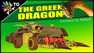 Crossout - The Green Dragon (comments by SMAUG)