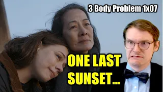 REST AS A PIECE... || PHYSICIST watches 3 Body Problem 1x07 - BLIND REACT-ANALYSIS