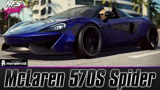 Need For Speed Heat: McLaren 570S Spider | FULLY UPGRADED | A TRUE 911 (NOT RSR) FIGHTER