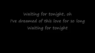 Jennifer Lopez - Waiting For Tonight (Lyrics)