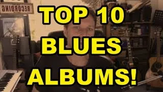 Top 10 Blues Albums