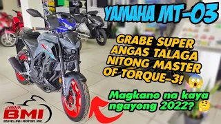 Yamaha MT- 03 Super Angas Talaga Magkano Na Kaya To Ngayong 2022? | Specs, Features & Walk-through