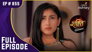 क्या अपने बच्चे से पीछा छुड़ाना चाहती है Mahi? | Shakti | शक्ति | Full Episode | Ep. 855