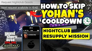 How to Skip Cooldown Timer for Yohan Resupply Nightclub Mission in GTA 5 Online