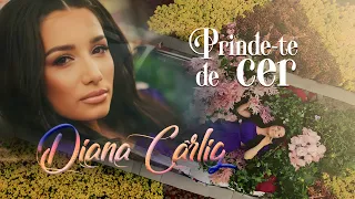 Diana Cârlig ✗ Prinde-te de cer || Oficial Video