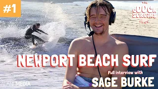 NEWPORT BEACH SURF ACTION - Full Interview with Sage Burke