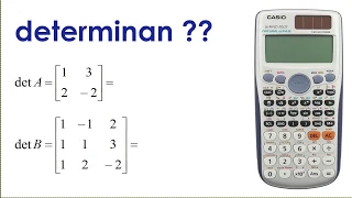 Determinan casio fx 991 id | determinan kalkulator