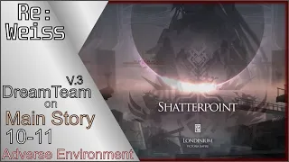 [Arknights] "DreamTeam V.3" Struggles On 10-11 Adverse (CM)