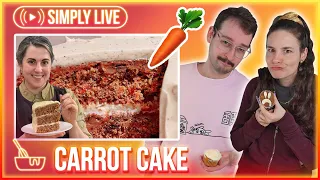 Baking Carrot Cake w/Ben 🔴LIVE - Simplybakelogical