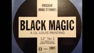 Black Magic - Freedom (Make It Funky) (Original On And On Strong Vocal Mix)