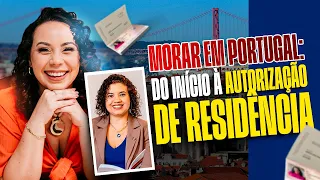 O QUE É PRECISO PARA MORAR EM PORTUGAL? | DO INÍCIO ATÉ A AUTORIZAÇÃO DO RESIDÊNCIA