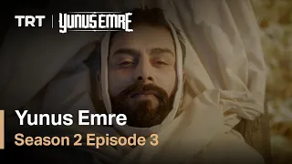 Yunus Emre - Season 2 Episode 03