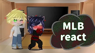 Past MLB season 4 react to future (Ladynoir, Chat Noir angst) || part 3 (credits in description)