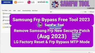 SamFw FRP Tool V4.1 Remove Samsung FRP Android 11,12 |Odin Flash|Disable Knox|Xiaomi Sideload FRP