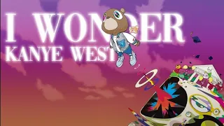 Kanye West - I Wonder (but the intro + song makes you ascend)