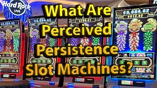 Newest Slot Machine Trend: Perceived Persistance