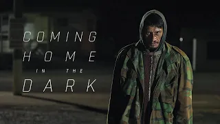 Coming Home In The Dark - Official Movie Trailer (2021)