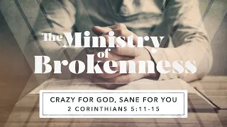 Crazy for God, Sane for You | Dr. Hershael York