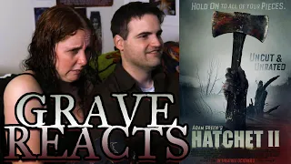 Grave Reacts: Hatchet II (2010) First Time Watch!