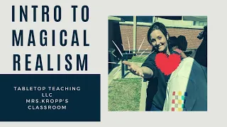 Intro to Magical Realism Video 1