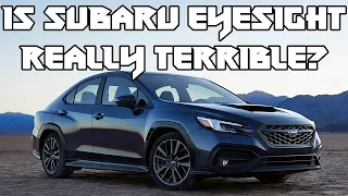 Why I think the Subaru Eyesight is a GOOD system