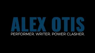 Alex Otis // Acting Reel